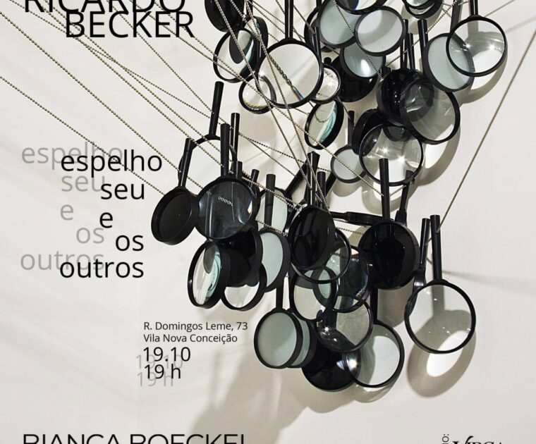 Ricardo Becker | Espelho seu e os outros